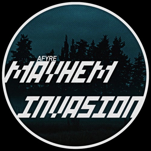Mayhem Invasion