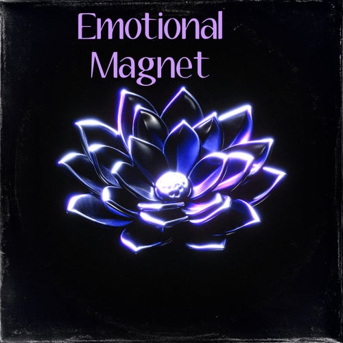 Emotional Magnet
