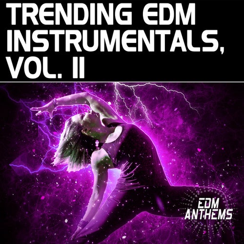 Trending EDM Instrumentals, Vol. 11