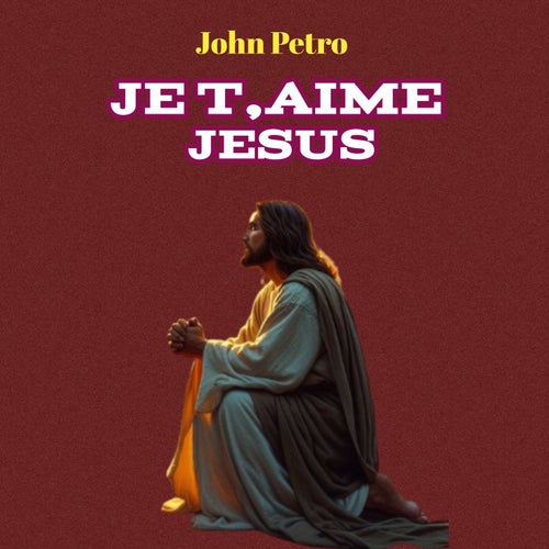 Jet,Aime Jesus