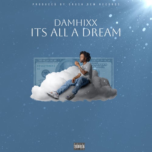 It's All a Dream