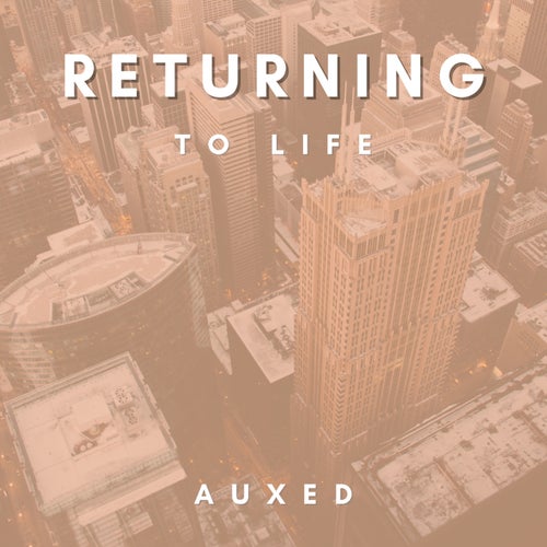 Returning to Life