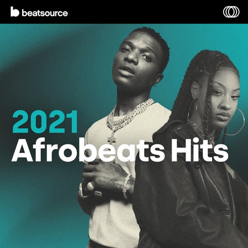 2021 Afrobeats Hits Album Art