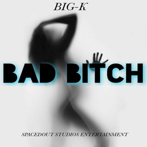 Bad Bitch