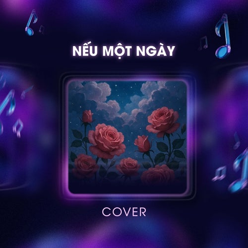 Nếu Một Ngày (Cover)