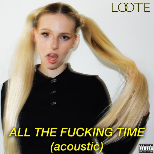 All The Fucking Time (Acoustic)