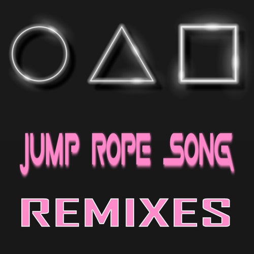 Jump Rope Song (Remixes)
