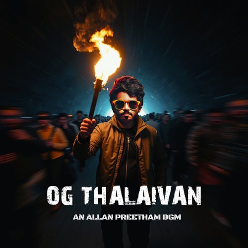 OG THALAIVAN