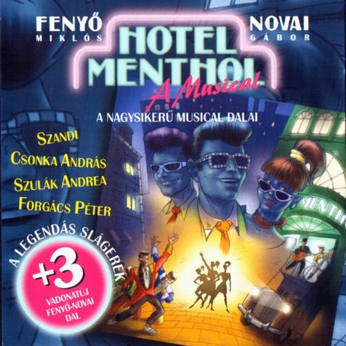 Hotel Menthol – A Musical