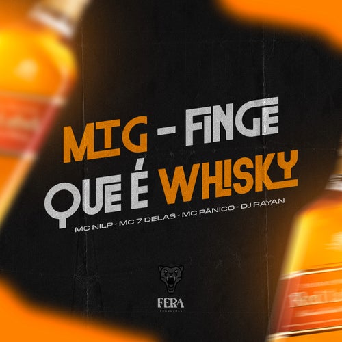 Mtg - Finge Que É Whisky