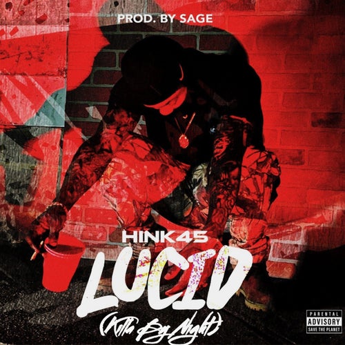 Lucid (Killa by Night)