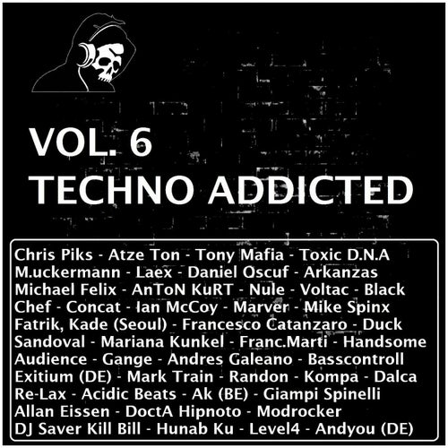 Techno Addicted Vol. 6