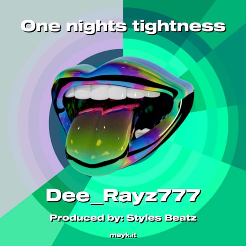 One nights tightness