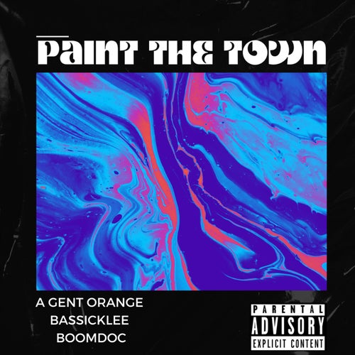 Paint The Town (feat. Basssicklee & Boomdoc)