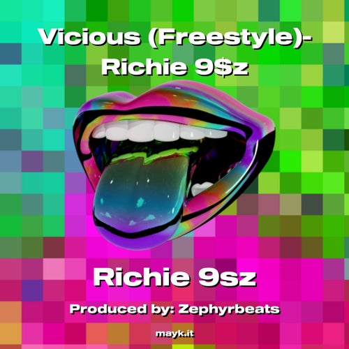 Vicious (Freestyle)-Richie 9z