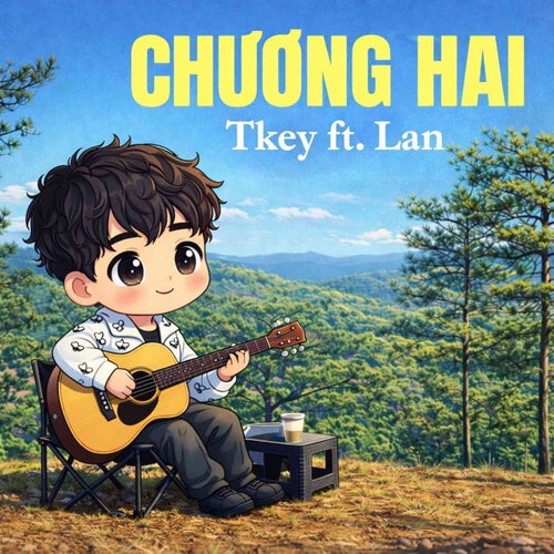 Chương Hai (feat. Lan)