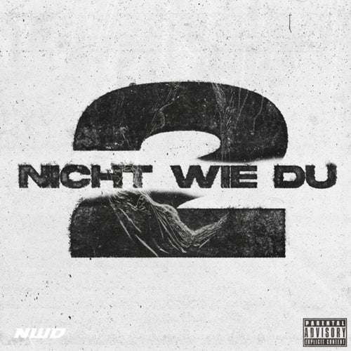 NICHT WIE DU 2