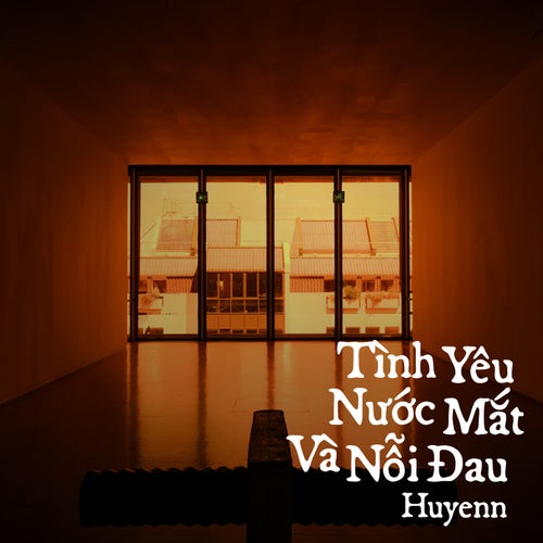 Tình Yêu Nước Mắt Và Nỗi Đau