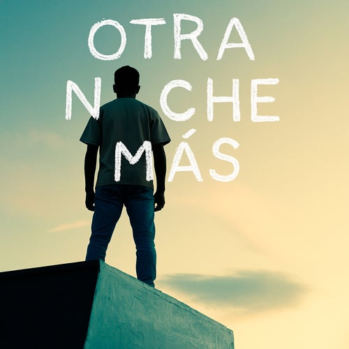 OTRA NOCHE MÁS