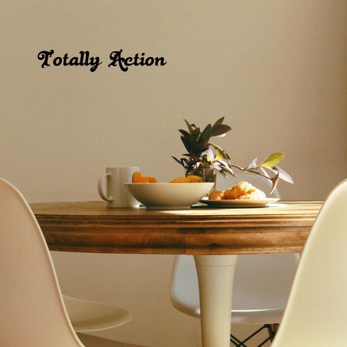 Totally Action