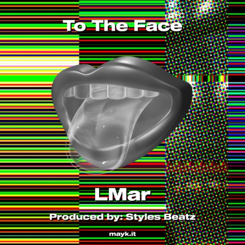 To The Face