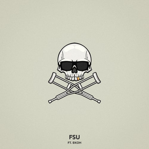 FSU (feat. Ekoh)