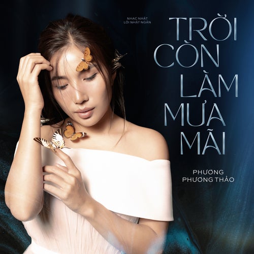 Trời Còn Làm Mưa Mãi