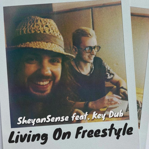 Living On Freestyle
