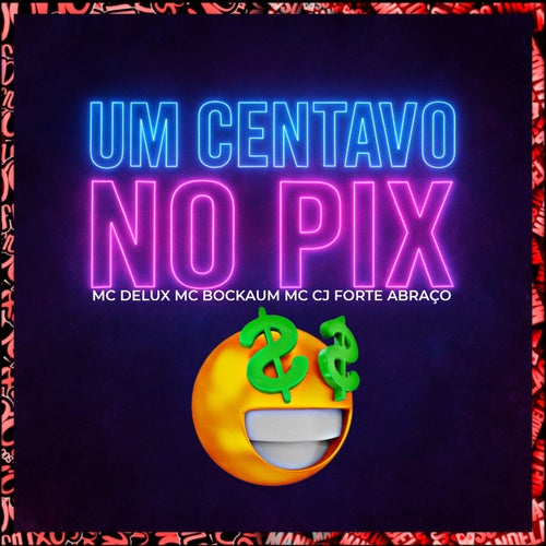 Um Centavo no Pix