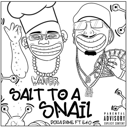 Salt to a Snail (feat. E-40)