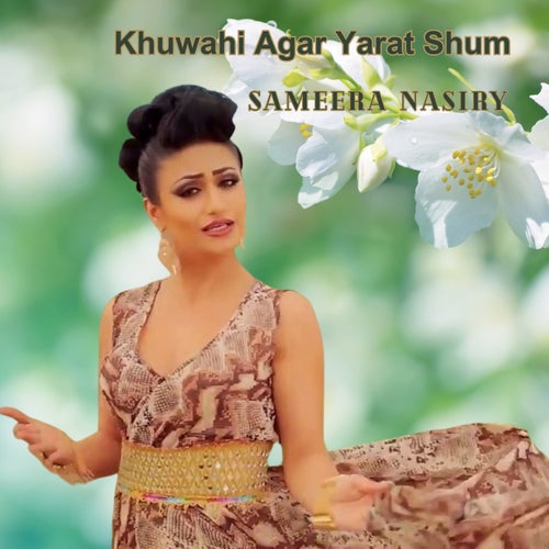 Khuwahi Agar Yarat Shum