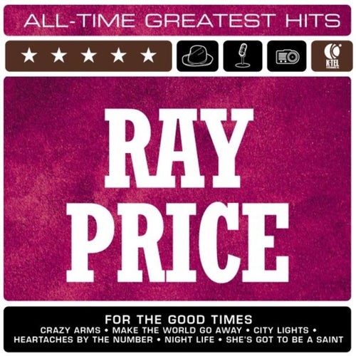 Ray Price: All-Time Greatest Hits (Rerecorded Version)