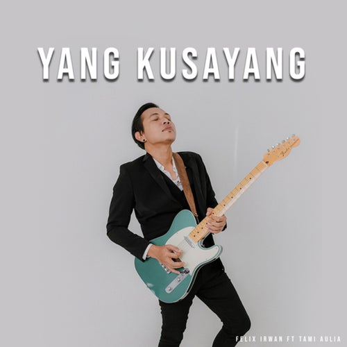 Yang Kusayang