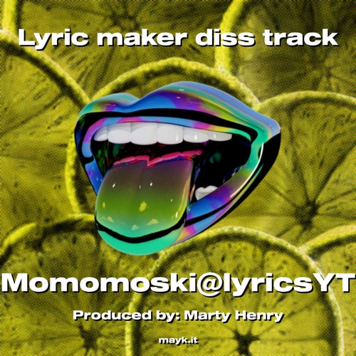 Lyric maker diss track