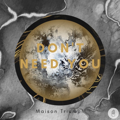 Don't Need You