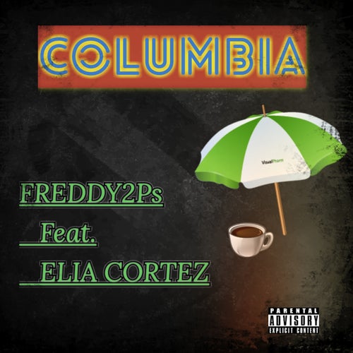 Columbia  (feat. Elia Cortez)