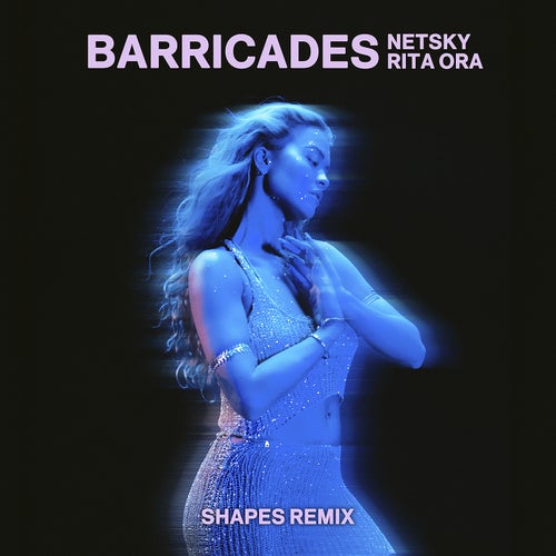 Barricades (Shapes Remix)