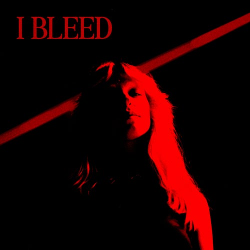 I Bleed