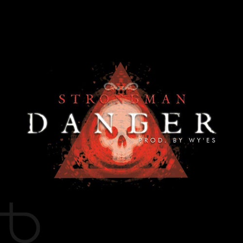 Danger