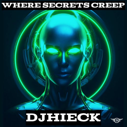 Where Secrets Creep (Original Mix)