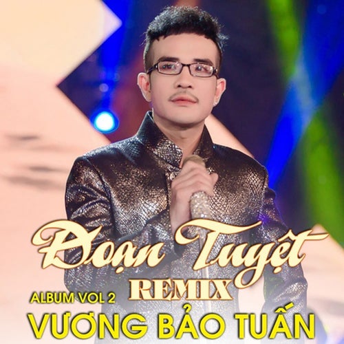 Đoạn Tuyệt (Remix)