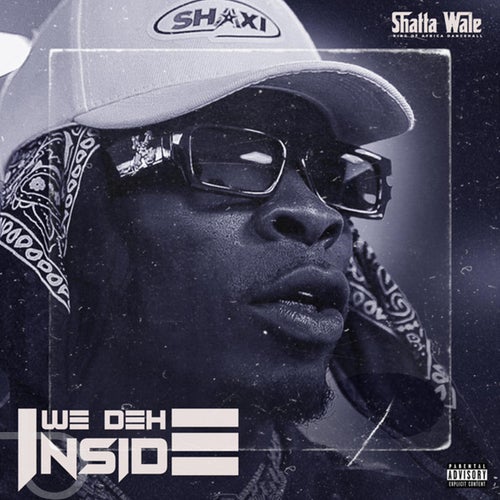 We Deh Inside