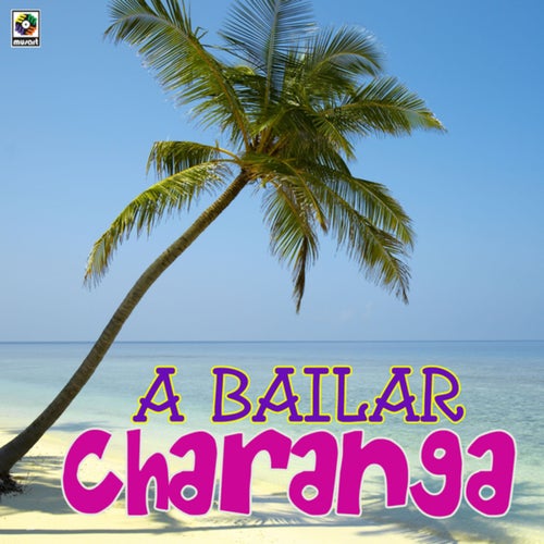 A Bailar Charanga