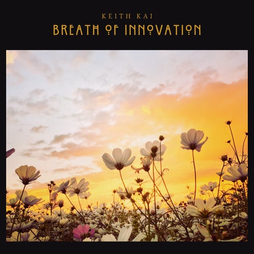 Breath of Innovation