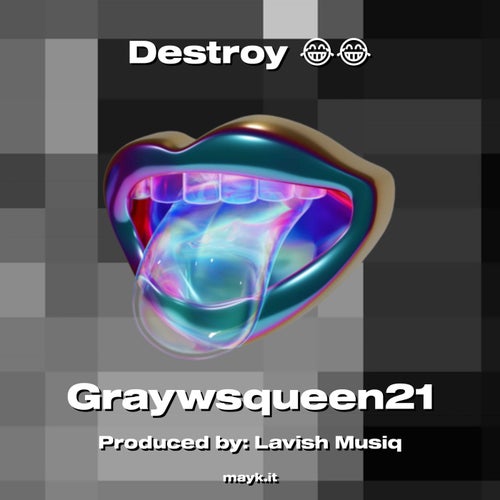 Destroy