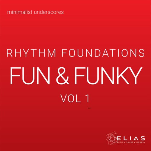Rhythm Foundations - Fun & Funky, Vol. 1