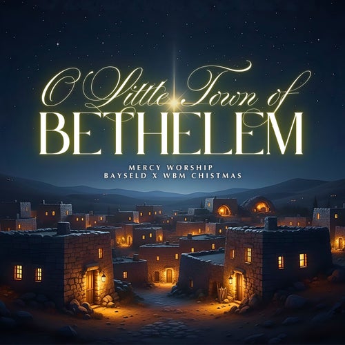 O Little Town of Bethlehem