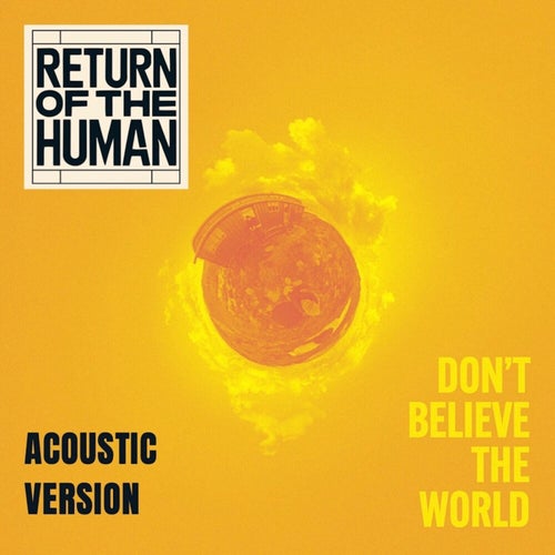 Don't Believe the World (Acoustic Version)