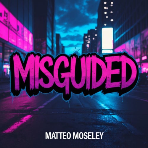 Misguided