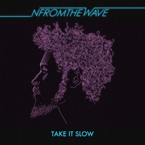 Take It Slow